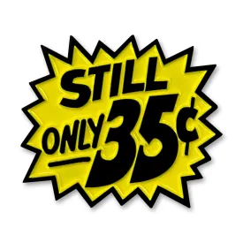 Still 35 Pin
